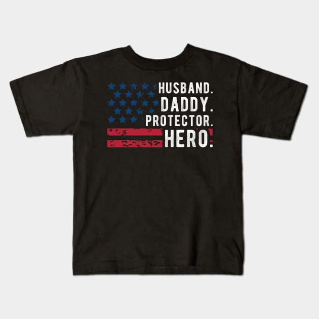 Mens Husband Daddy Protector Hero Fathers Day American Flag Kids T-Shirt by andreperez87